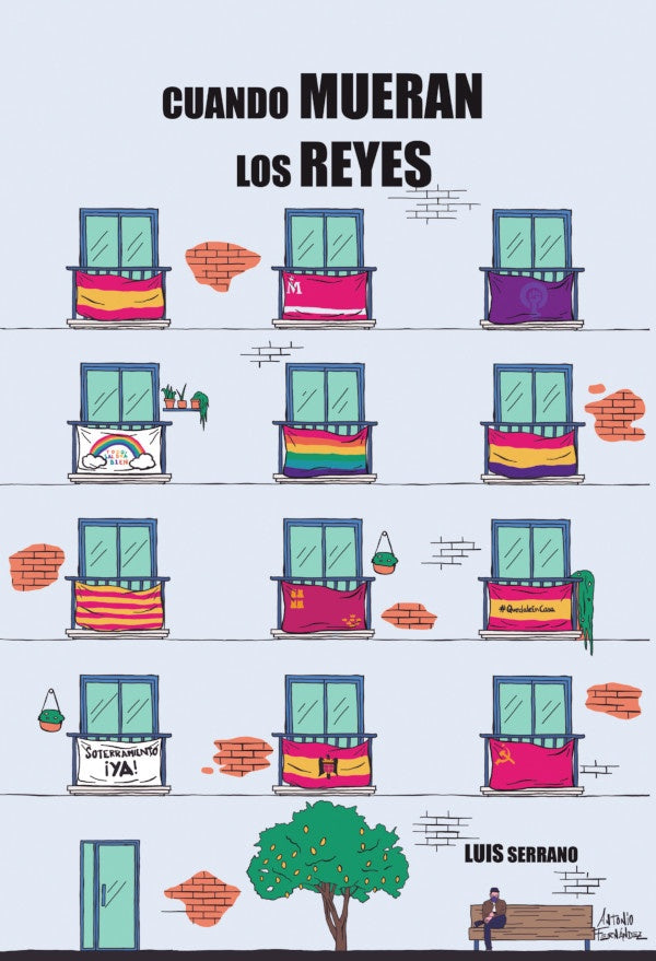 Cuando mueran los reyes | Luis Serrano
