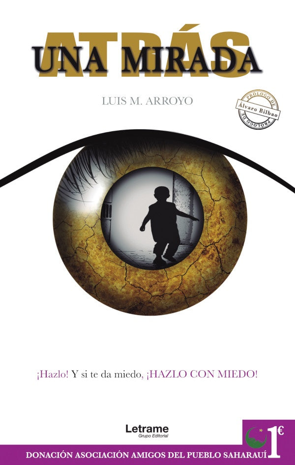Una mirada atras | Luis M. Arroyo