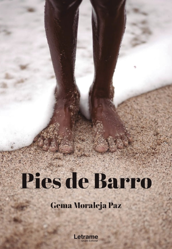 Pies de barro | Gema Moraleja Paz