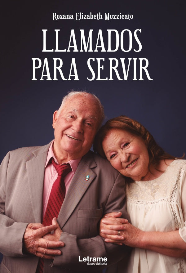 Llamados para servir | Roxana Elizabeth Muzzicato