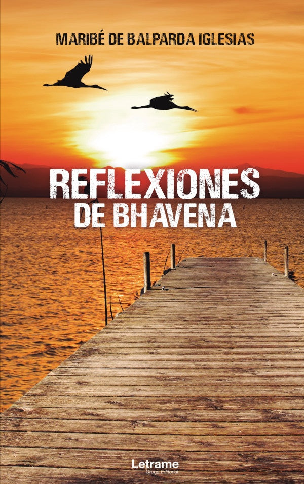 Reflexiones de Bhavena | Maribe de Balparda Iglesias