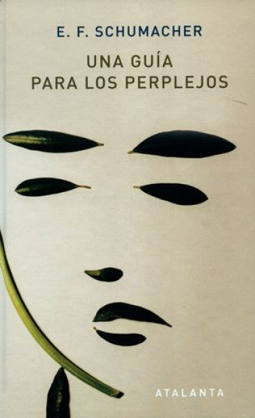 GUIA PARA PERPLEJOS UNA | SCHUMACHER E. F.