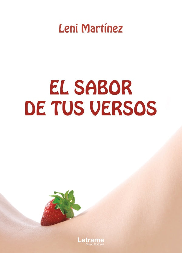 El sabor de tus versos | Leni Martinez