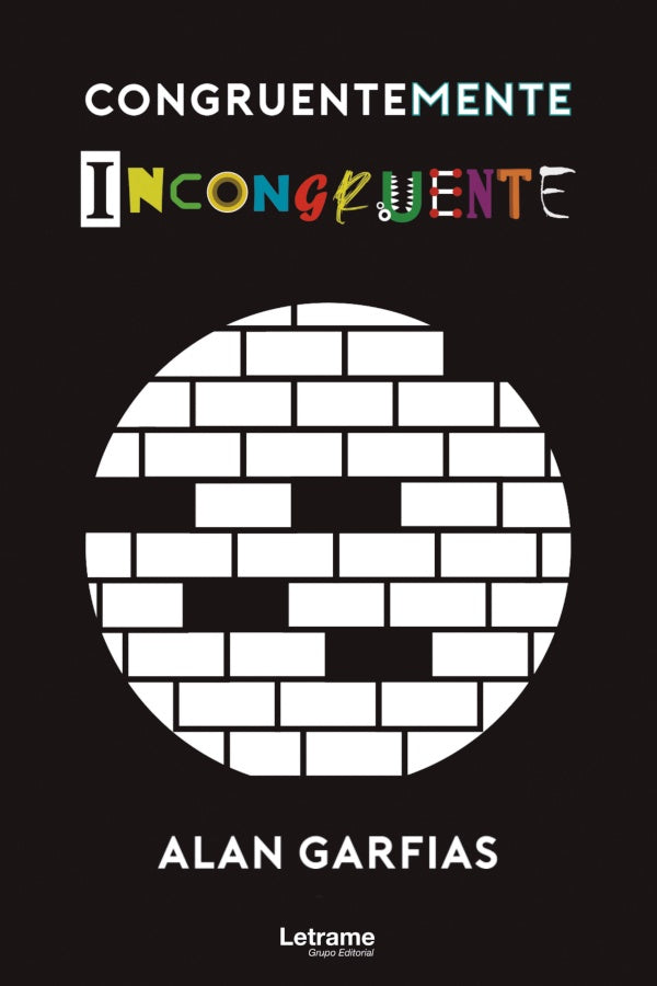 Congruentemente incongruente | Alan Garfias