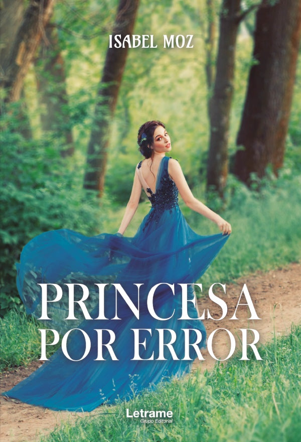 Princesa por error | Isabel Moz