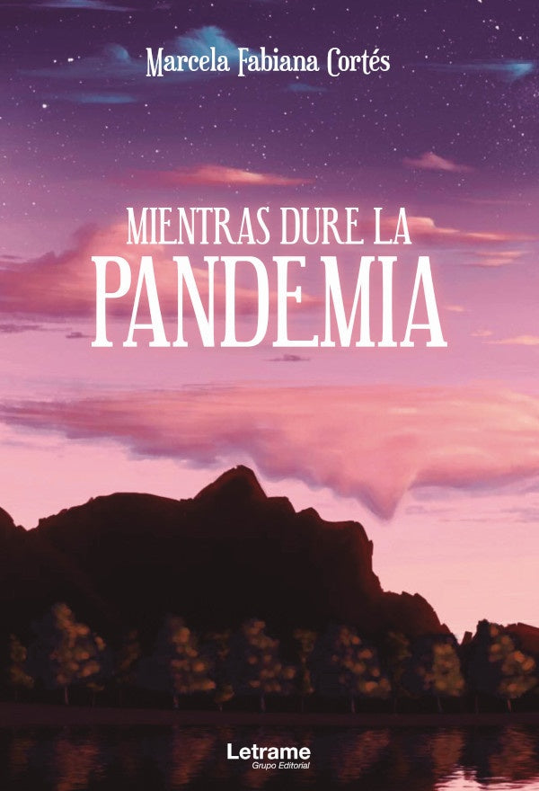 Mientras dure la pandemia | Fabiana Cortes Marcela
