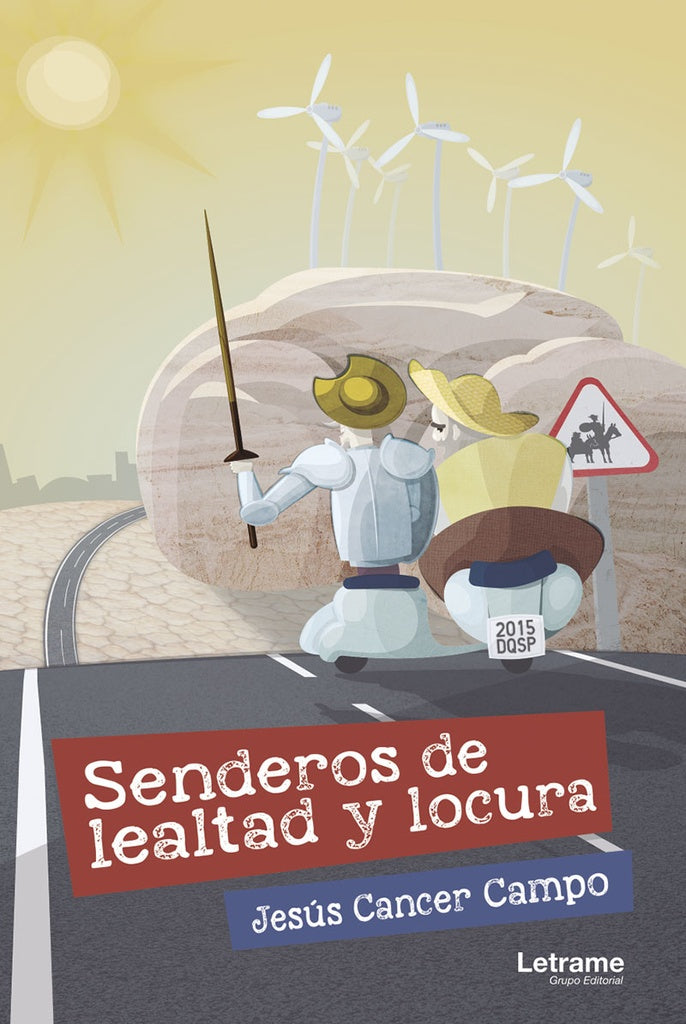 Senderos de lealtad y locura | Jesus Cancer Campo