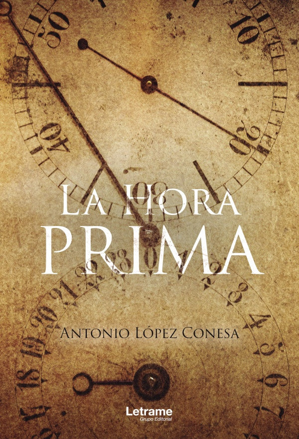 La Hora Prima | Antonio Lopez Conesa