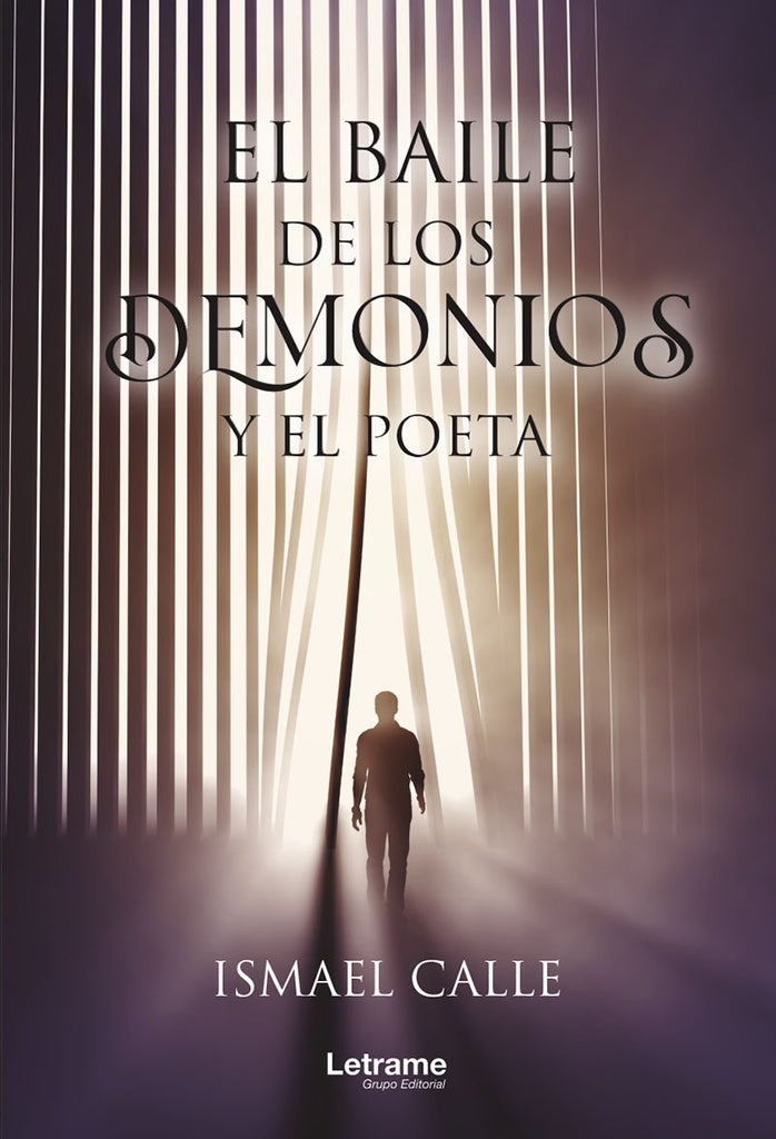 El baile de los demonios y el poeta | Ismael Calle
