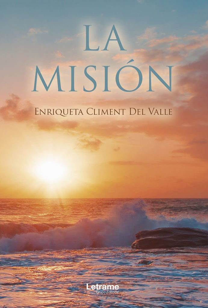 La mision | Enriqueta Climent del Valle