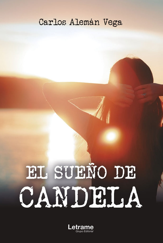 El sue?o de Candela | Carlos Aleman vega