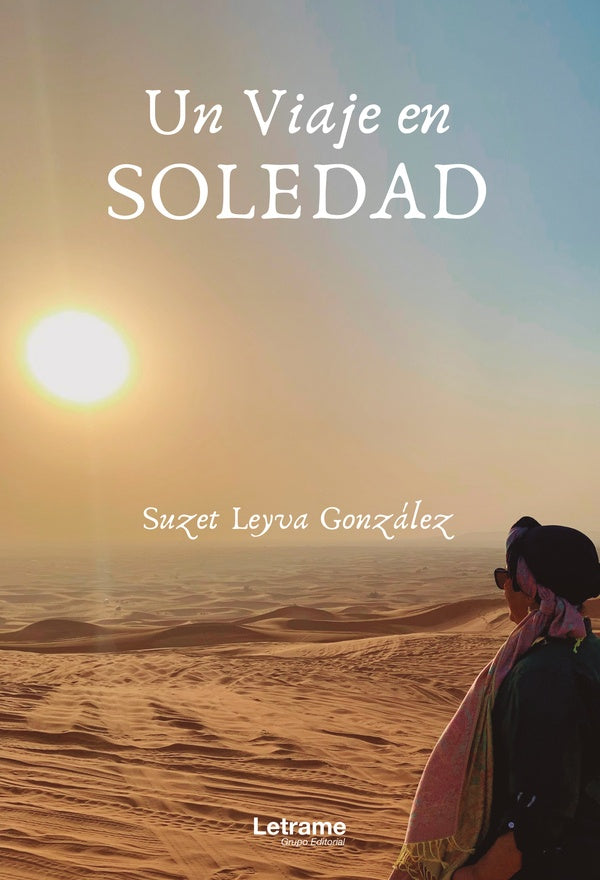 Un viaje en soledad | Suzet Leyva Gonzalez