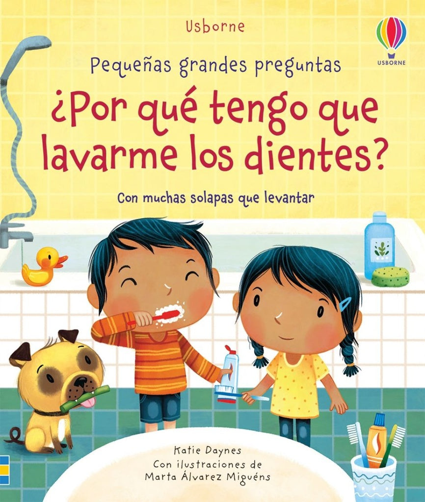 ¿Por qué tengo que lavarme los dientes? Pequeñas grandes preguntas | KATIE DAYNES