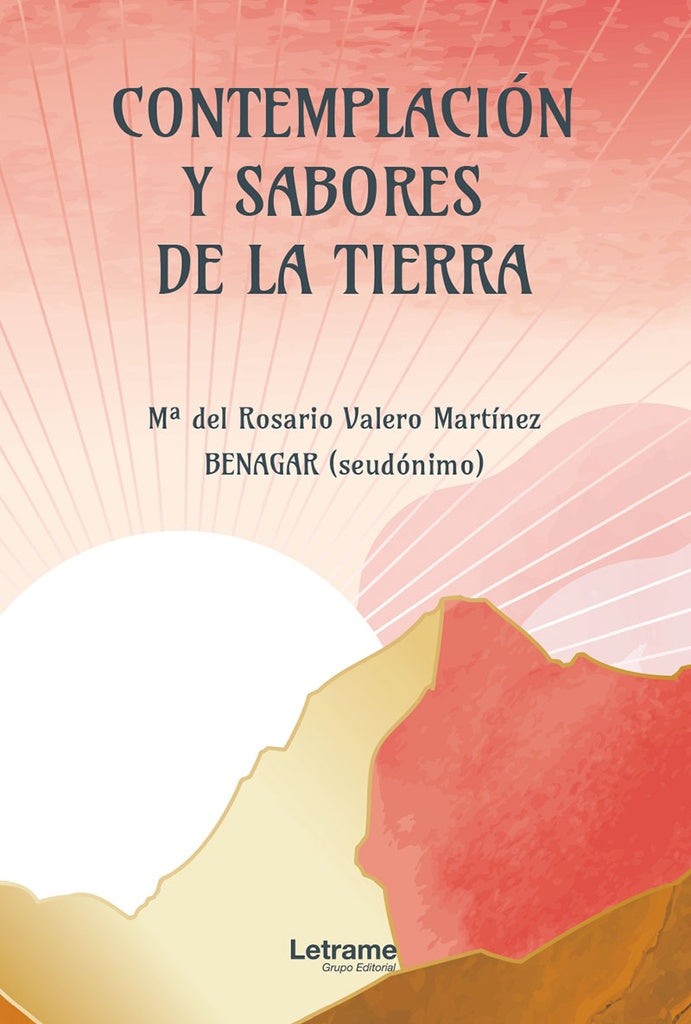 Contemplacion y sabores de la tierra | M? del Rosario Valero Martinez