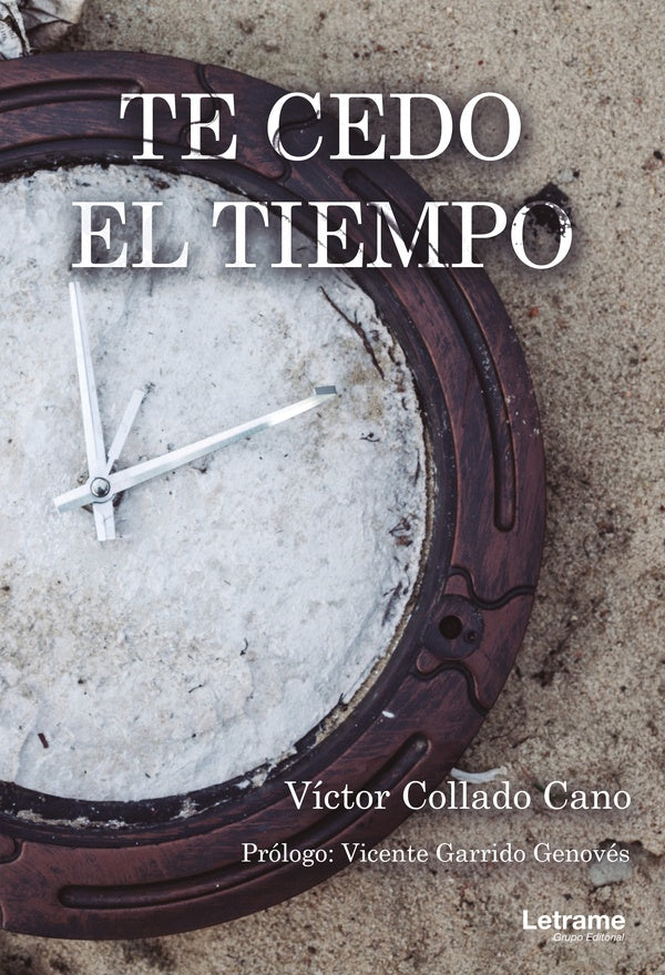 Te cedo el tiempo | Victor Collado Cano