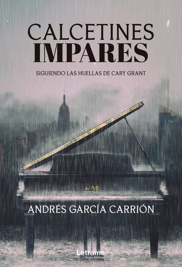 Calcetines impares. Siguiendo las huellas de Cary Grant | Andres Garcia Carrion