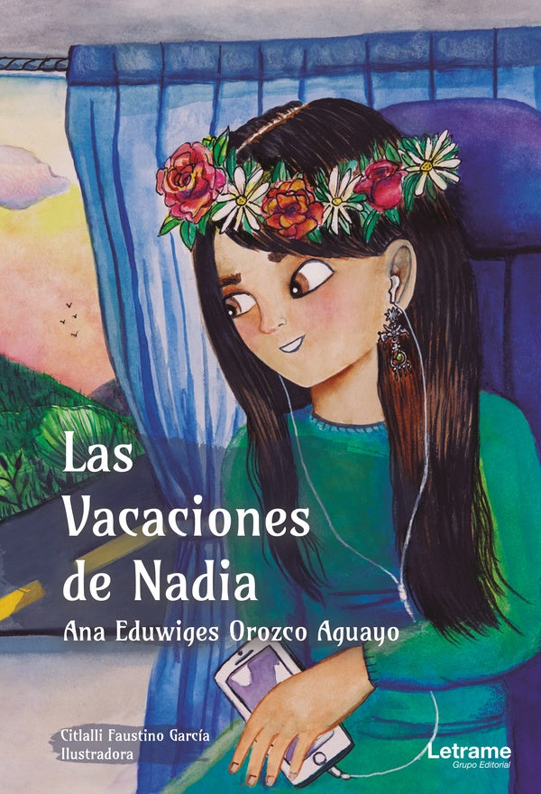 Las vacaciones de Nadia | Ana Eduwiges Orozco Aguayo