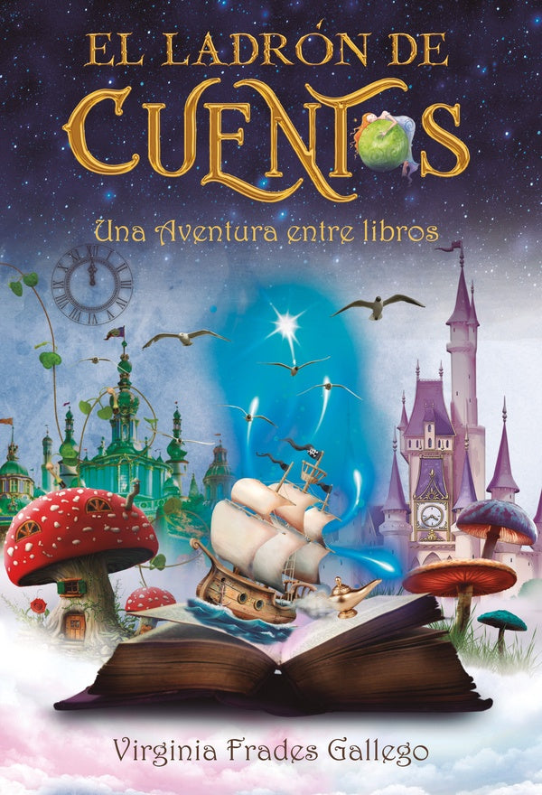 El ladron de cuentos. Una aventura entre libros | Virginia Frades Gallego