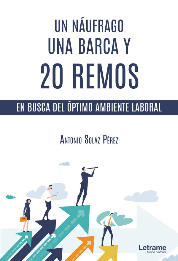 Un naufrago, una barca y 20 remos | Antonio Solaz Perez