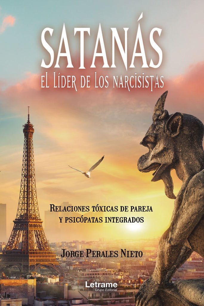 Satanas, el lider de los narcisistas. Relaciones toxicas de pareja y psicopatas integrados | Jorge Perales Nieto