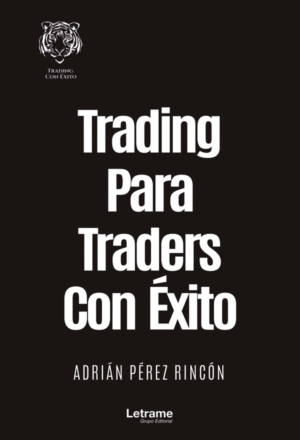 Trading Para Traders Con exito | Adrian Perez Rincon