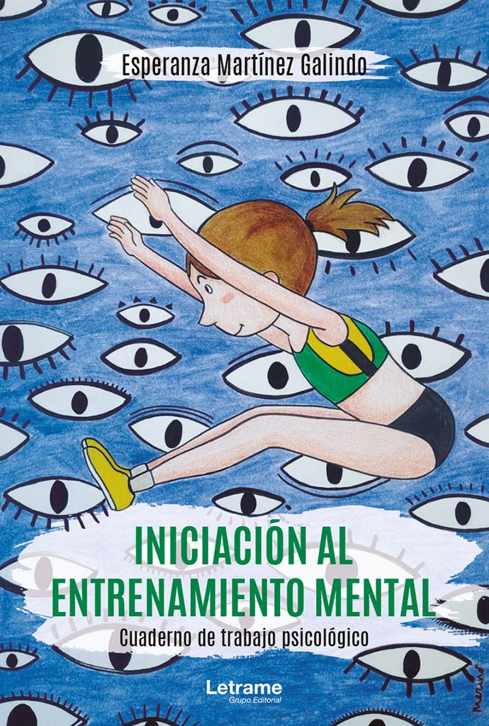 Iniciacion al entrenamiento mental. Cuaderno de trabajo | Esperanza Martinez Galindo