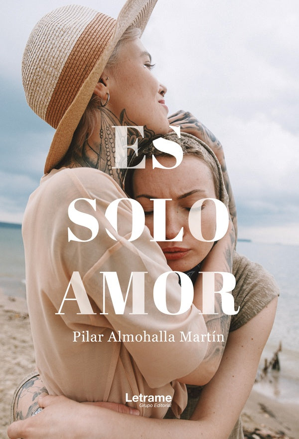 Es solo amor | Pilar Almohalla Martin