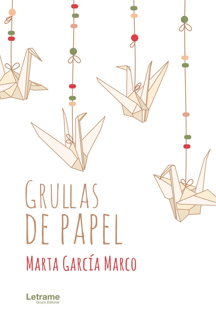 Grullas de papel | Marta Garcia Marco