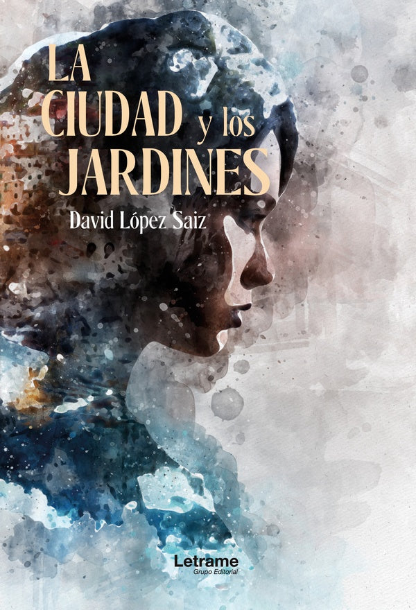 La ciudad y los jardines | David Lopez Saiz