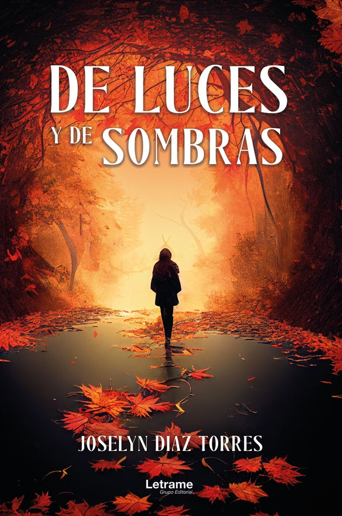 De luces y de sombras | Joselyn Diaz Torres