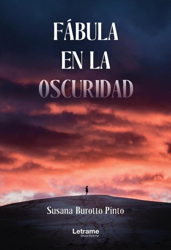 Fabula en la oscuridad | Susan Burotto Pinto