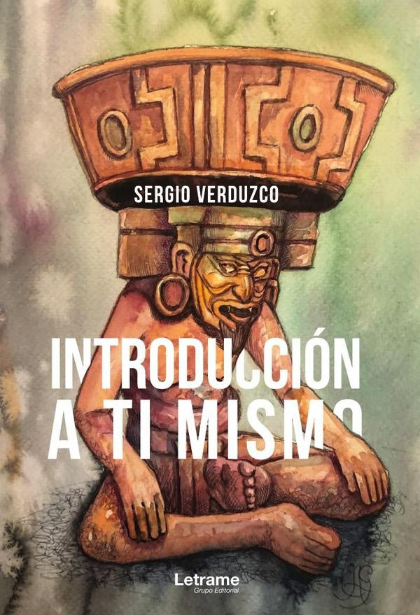 Introduccion a ti mismo | Sergio Verduzco