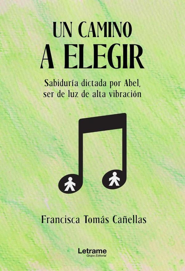 Un camino a elegir | Francisca Tomas Ca?ellas