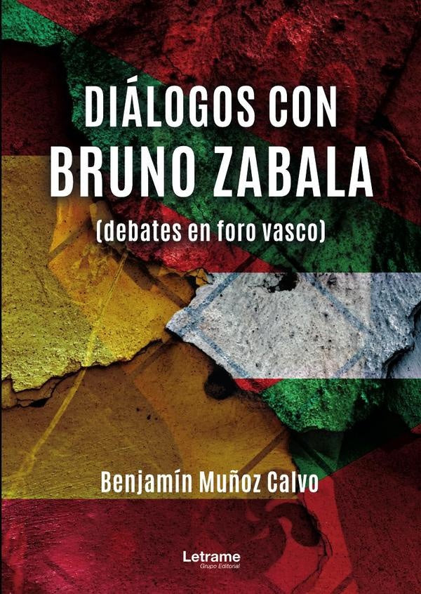 Dialogos con Bruno Zabala | Benjamin Mu?oz Calvo