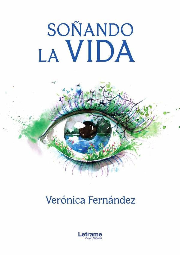 So?ando la vida | Veronica Fernandez