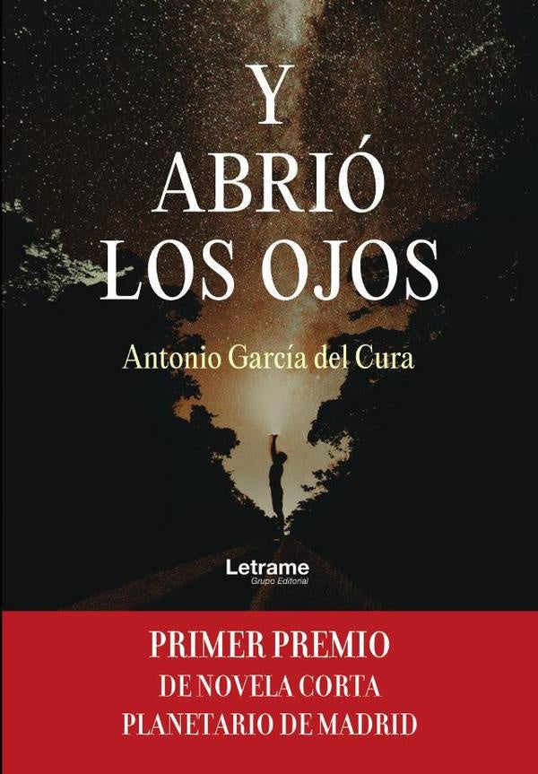 Y abrio los ojos | Antonio Garcia del Cura