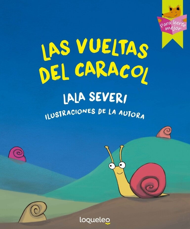 Las vueltas del caracaol | LALA SEVERI