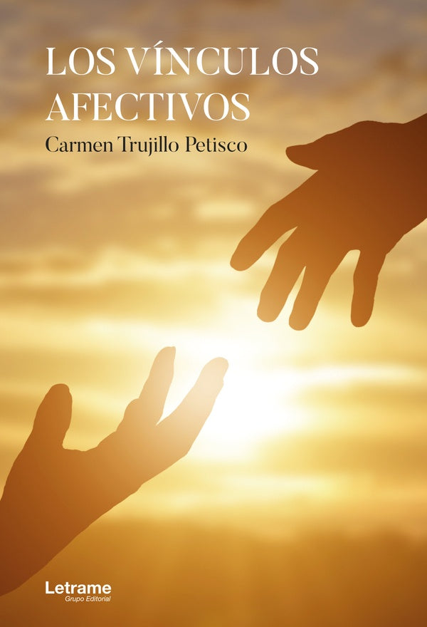 Los vinculos afectivos | Carmen Trujillo Petisco