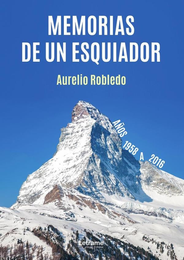 Memorias de un esquiador | Aurelio Robledo