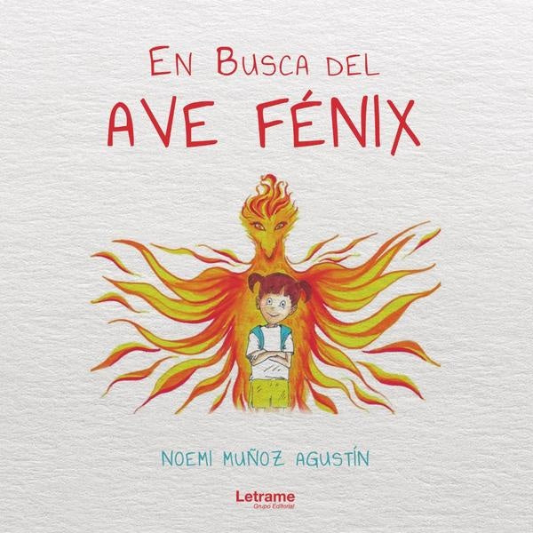 En busca del Ave Fenix | Noemi Mu?oz Agustin