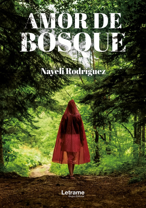 Amor de bosque | Nayeli Rodriguez