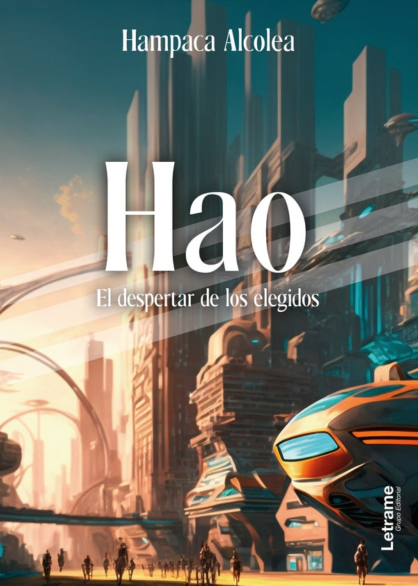 Hao. El despertar de los elegidos | Hampaca Alcolea