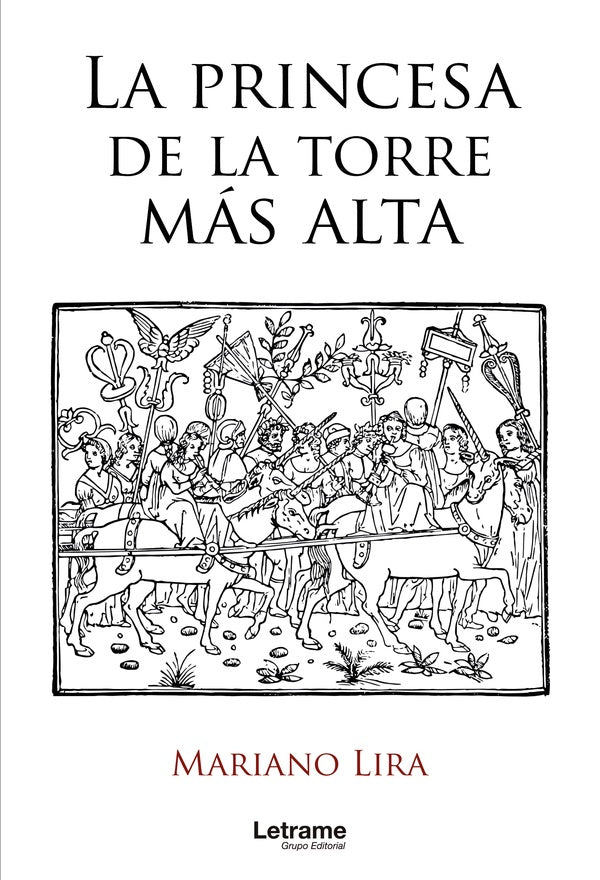 La princesa de la torre mas alta | Mariano Lira