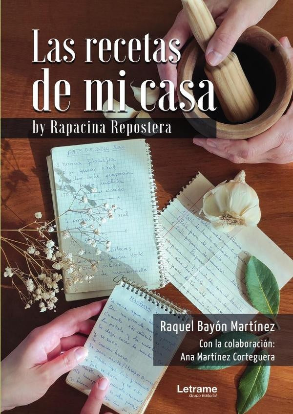 Las recetas de mi casa by Rapacina repostera | Raquel Bayon Martinez