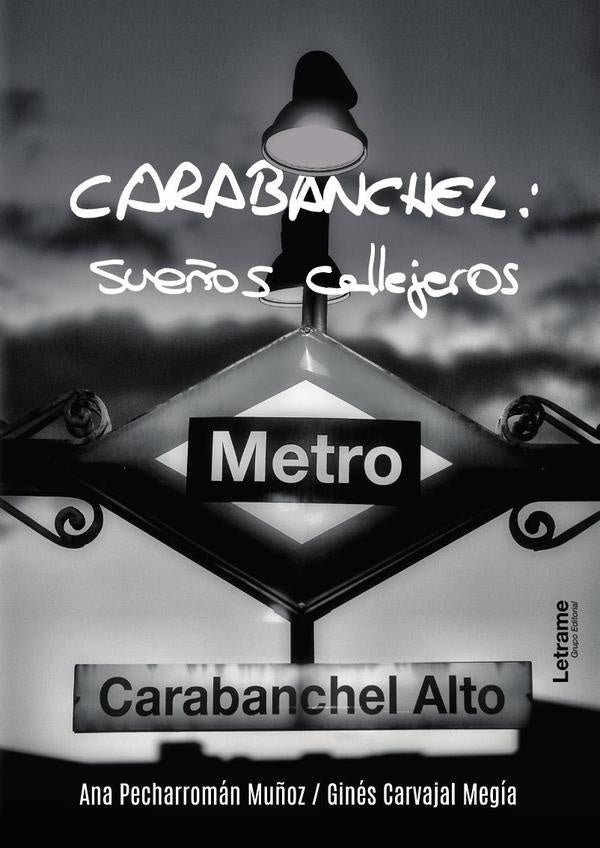 Carabanchel: sue?os callejeros | Ana Pecharroman