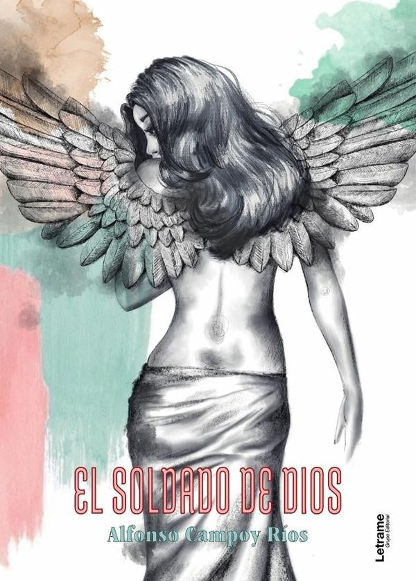 El soldado de Dios | Alfonso Campoy Rios