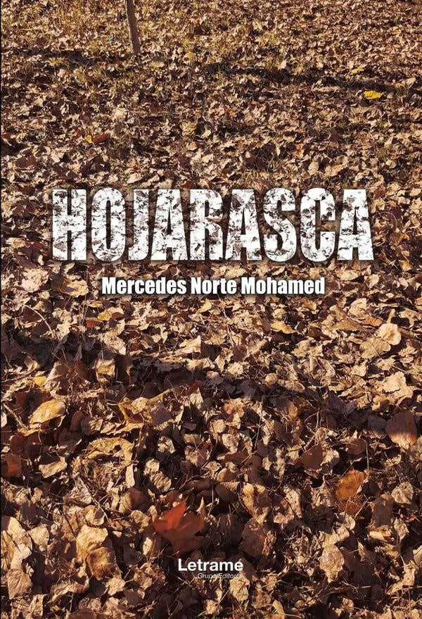 Hojarasca | Mercedes Norte Mohamed