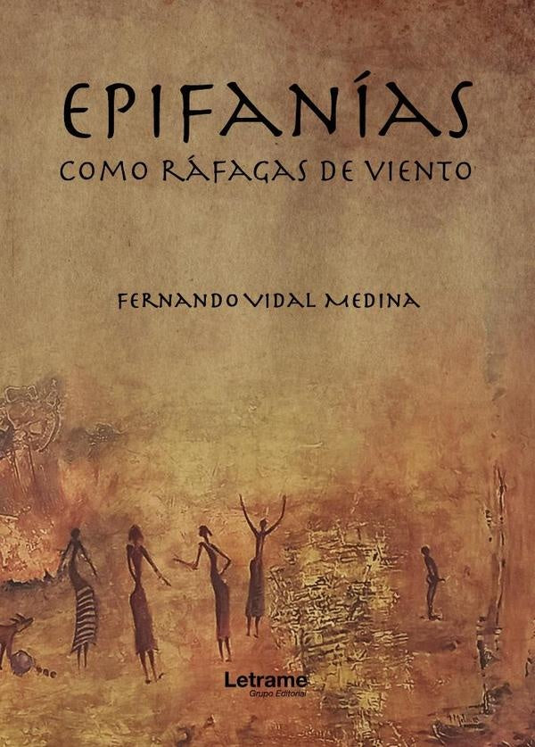 Epifanias como rafagas de viento | Fernando Vidal Medina