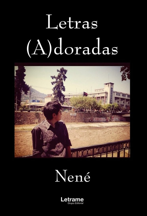 Letras (A)doradas | Nene .
