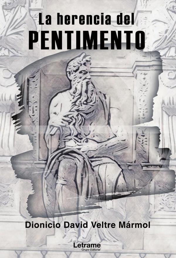 La herencia del Pentimento | Dionicio David Veltre Marmol